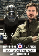 British Planes That Won the War with Rob Bell