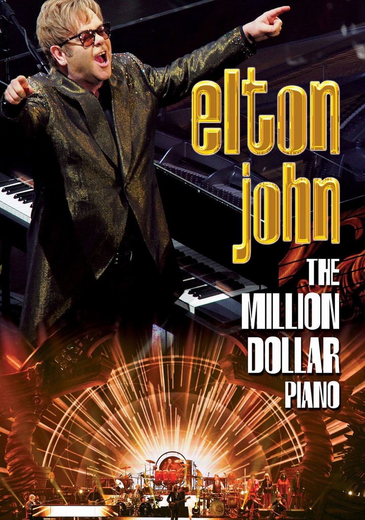 Elton John - The Million Dollar Piano