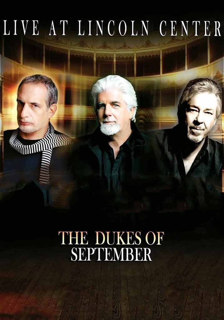 The Dukes of September Live at Lincoln Center streaming