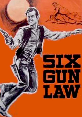 Six Gun Law