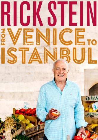Rick Stein: From Venice to Istanbul