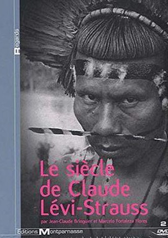 Le siècle de Lévi-Strauss
