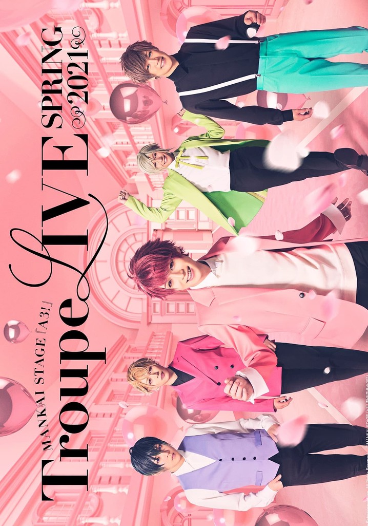 MANKAI STAGE『A3!』Troupe LIVE ~SPRING 2021~