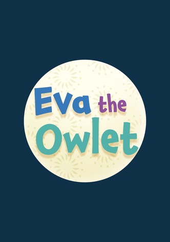 Eva the Owlet