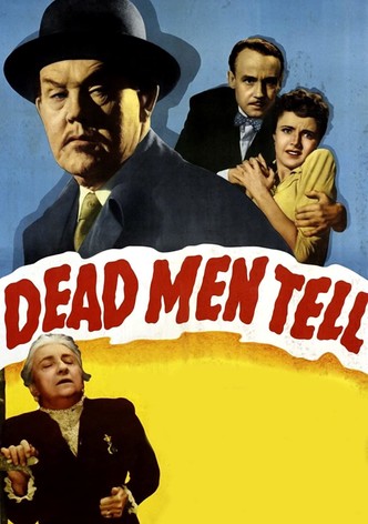 Dead Men Tell