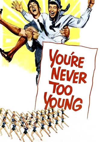 You're Never Too Young