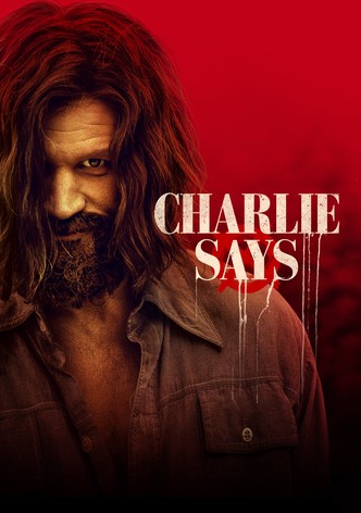 Charlie Says