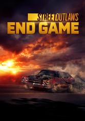 Street Outlaws: End Game - Street Outlaws: End Game, Season 1