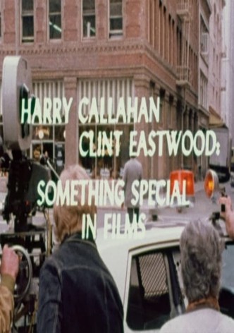 Harry Callahan/Clint Eastwood: Something Special in Films