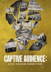 Captive Audience: A Real American Horror Story - Season 1