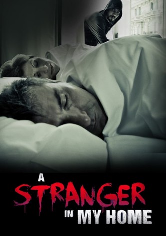 Watch there's a stranger in my house movie 2025 free online