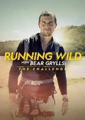 Running Wild with Bear Grylls: The Challenge - Season 1