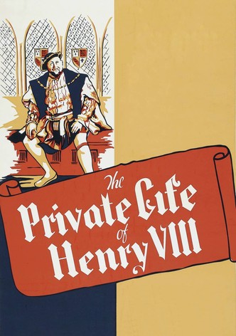 The Private Life of Henry VIII