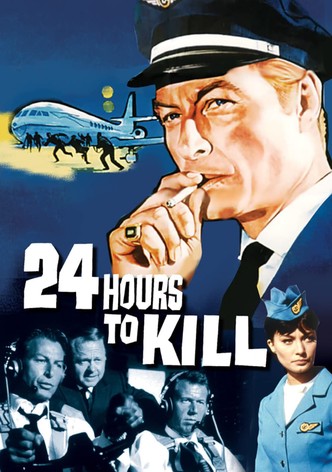 Twenty-Four Hours to Kill