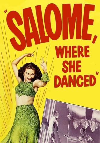 Salome, Where She Danced