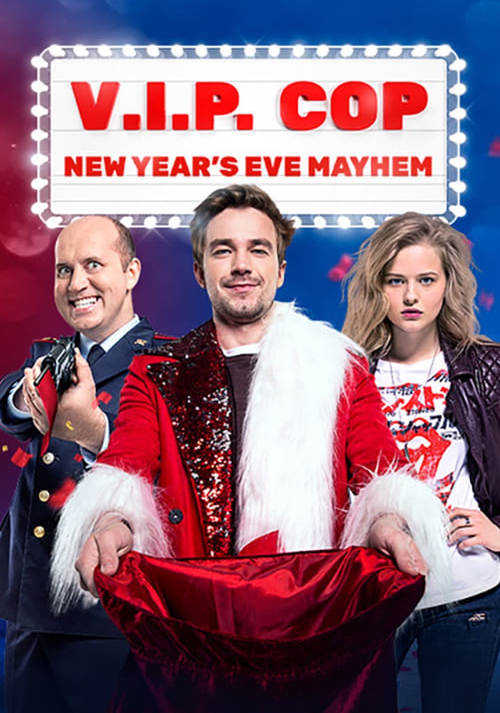 V.I.P. Cop. New Year's Eve Mayhem