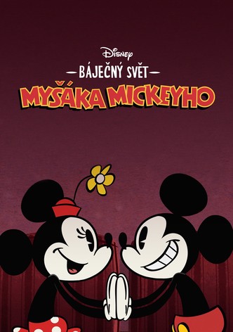 Báječný svět Myšáka Mickeyho