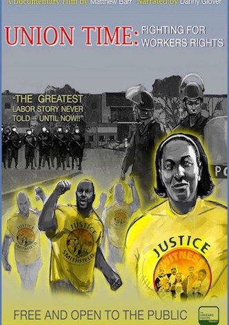 Union Time: Fighting for Workers’ Rights