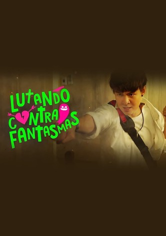 Lutando Contra Fantasmas