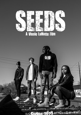 Seeds A Vinnie LaMotte Film