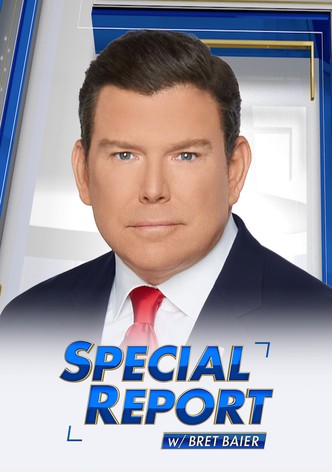 Special report with bret baier live stream new arrivals