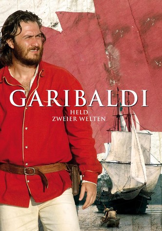 Garibaldi - Held zweier Welten