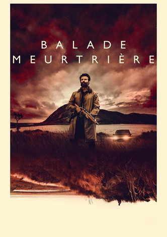 Balade Meurtière