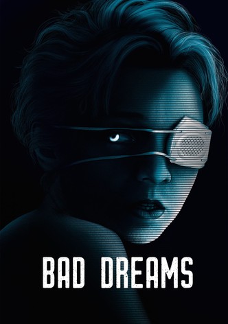 Bad Dreams