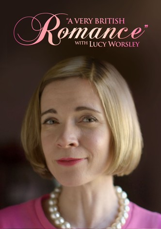 A Very British Romance with Lucy Worsley