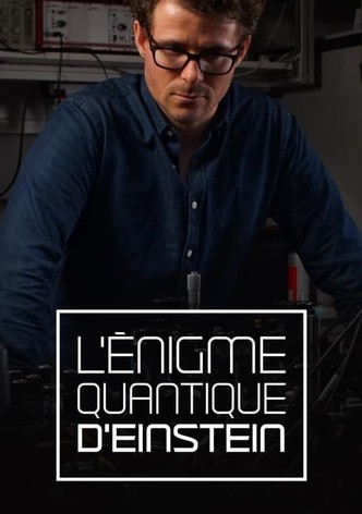 L'énigme quantique d'Einstein
