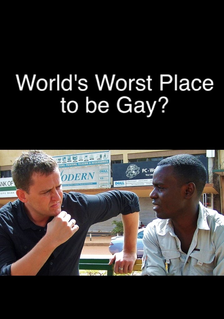 The World's Worst Place to Be Gay?