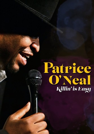 Patrice O'Neal: Killing Is Easy