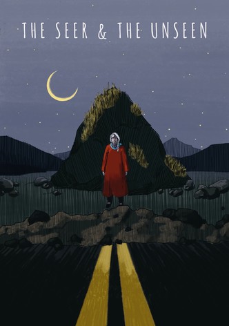 The Seer and the Unseen