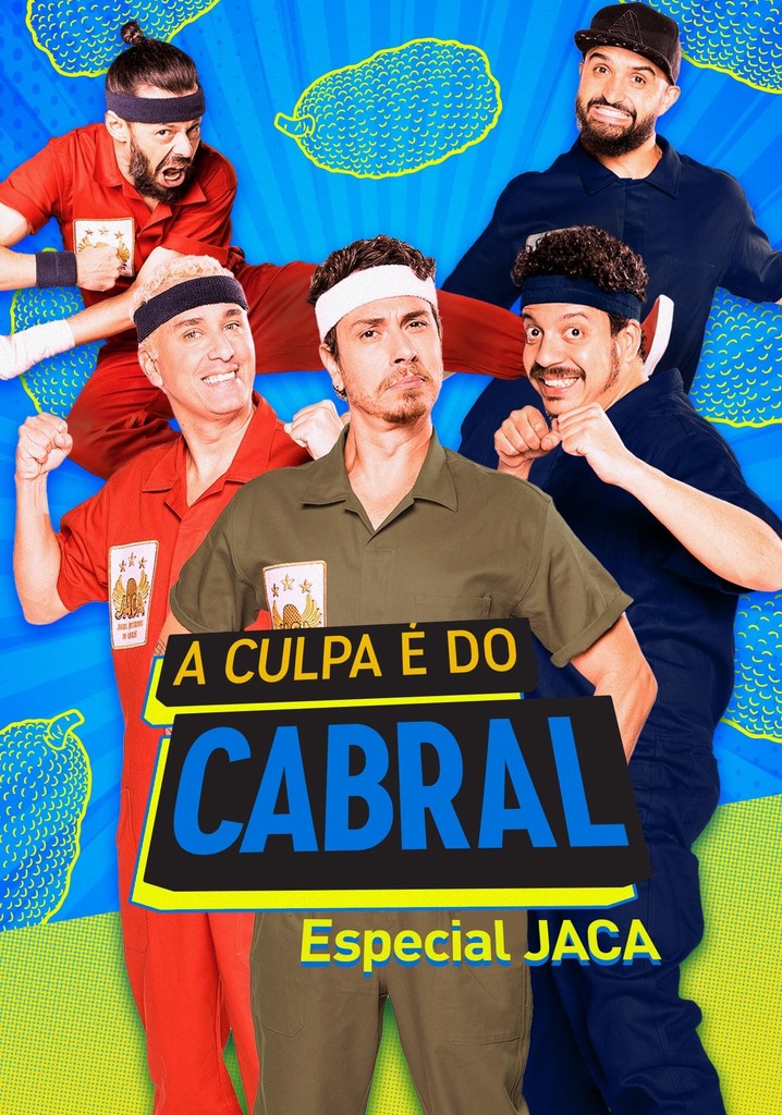 A Culpa é do Cabral: Especial J.A.C.A.