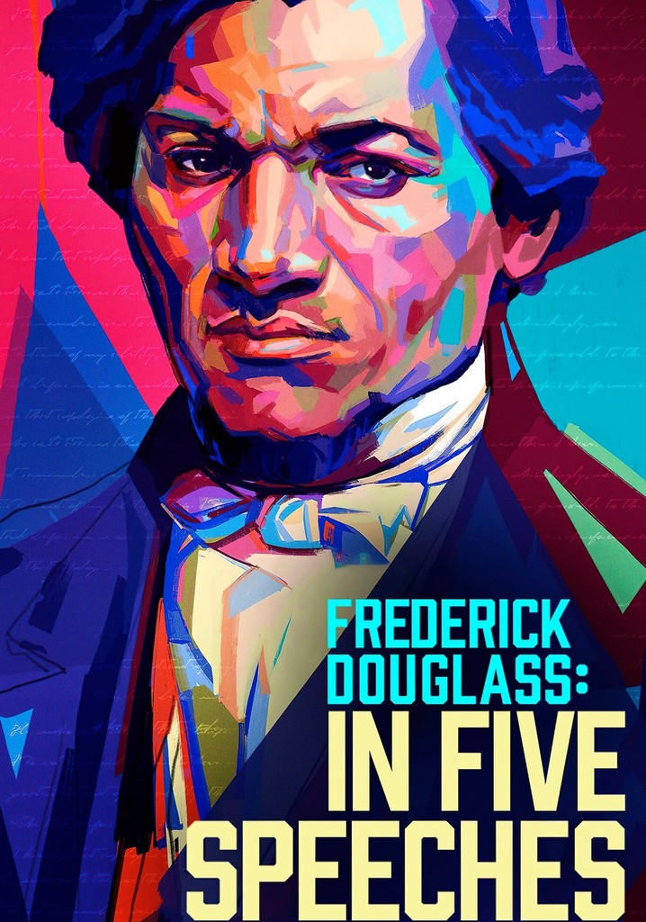 Frederick Douglass: In Five Speeches