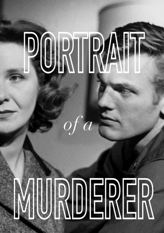 Portrait of a Murderer