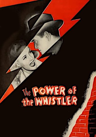 The Power of the Whistler