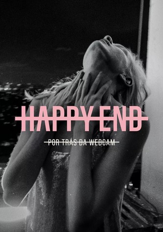 ﻿Happy End: Por Trás da Webcam