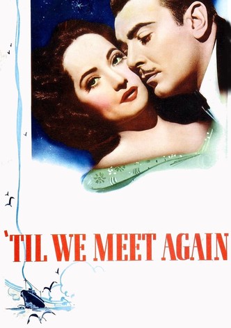 'Til We Meet Again
