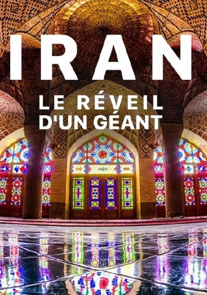 Iran, le réveil d'un géant