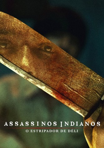 Assassinos Indianos: O Estripador de Déli