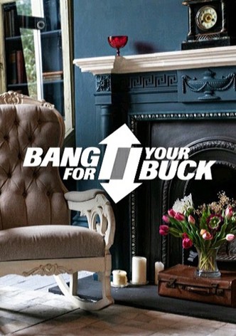 Bang For Your Buck - Season 8