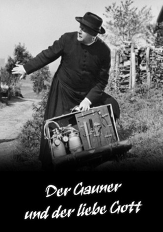 Der Gauner und der liebe Gott
