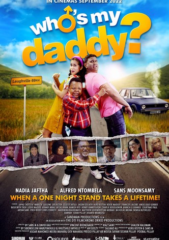 Who's My Daddy?