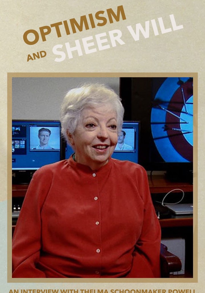 Optimism and Sheer Will