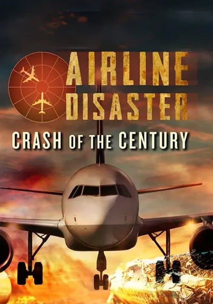 Airline Disaster: Crash of the Century