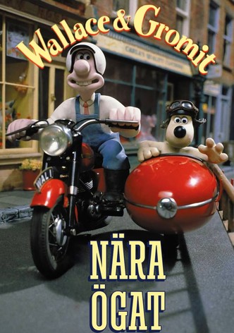 Wallace & Gromit: Nära ögat