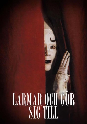 Larmar och gör sig till