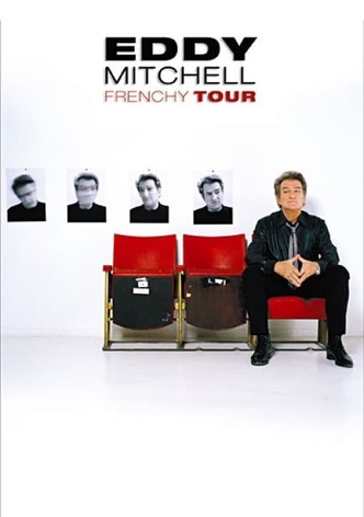 Eddy Mitchell : Frenchy Tour