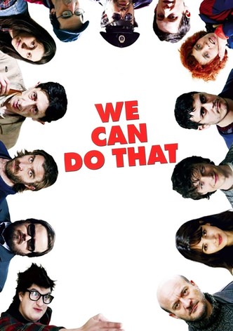 We Can Do That